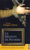La Mestiza de Pizarro de Álvaro Vargas Llosa (Cap 1)